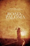 road to paloma poster.jpg